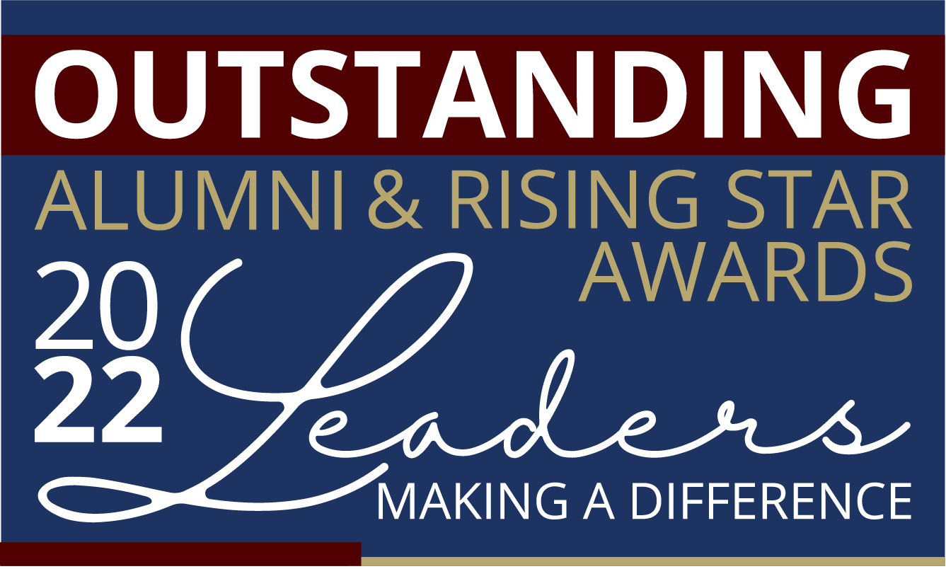 2022 Outstanding Alumni & Rising Star Awards – Leaders Making a Difference